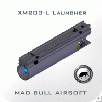XM203L B.B. LAUNCHER