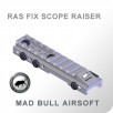 RAS FIX Scope Riser Mount